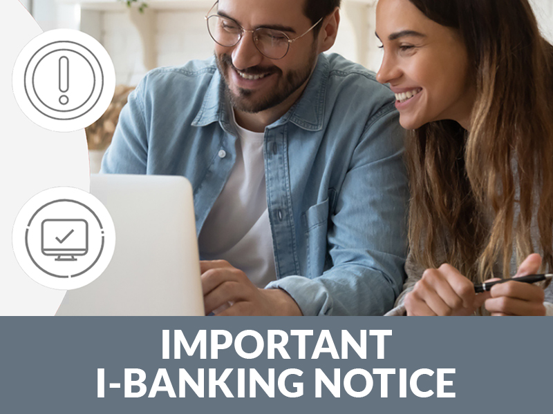Important I-Banking Notice - Smiling Man on Notebook computer while daughter smiles looking to the left of at Notebook Computer screen while holding a pen.
